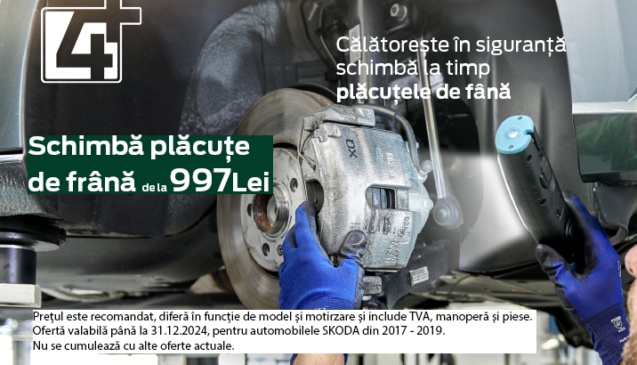 Schimb plăcuțe de frână Skoda 4+